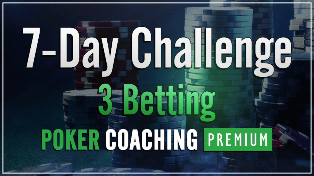 7-Day Challenge Poker Coaching