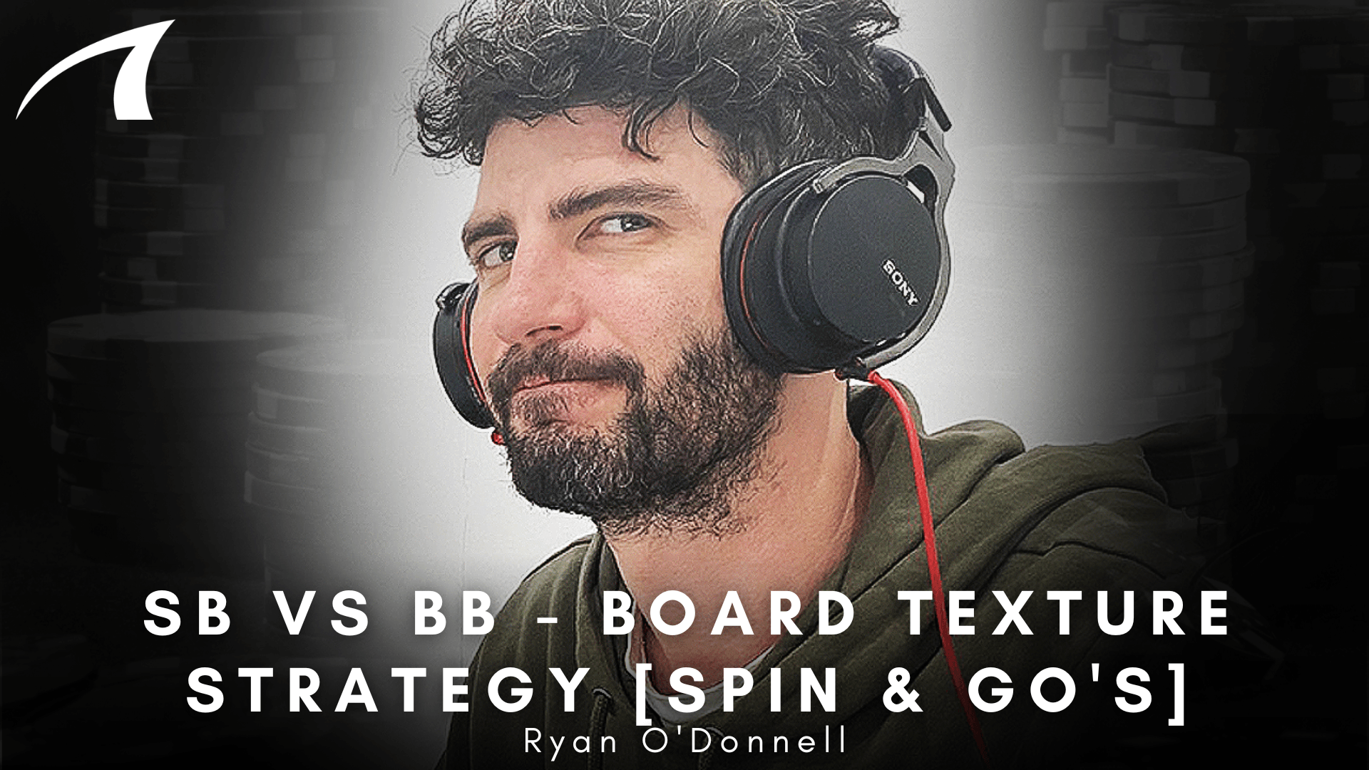 SB vs BB – Board Texture Strategy [Spin & Go’s] With Ryan O’Donnell ...
