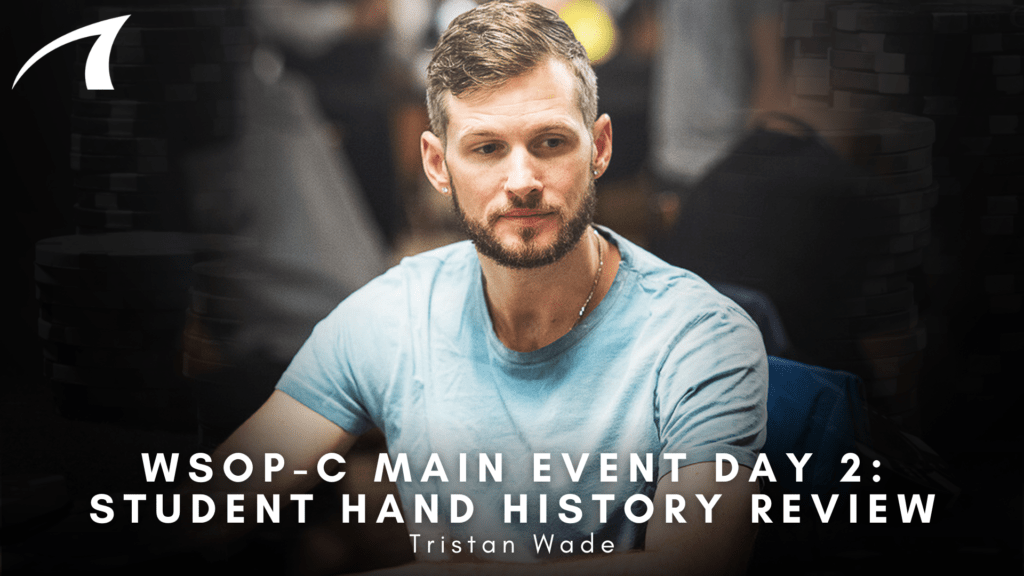Portrait of a man with a beard in a light blue T-shirt at a poker table, with stacked chips in the blurred background; article title: 'WSOP-C Main Event Day 2: Student Hand History Review'.